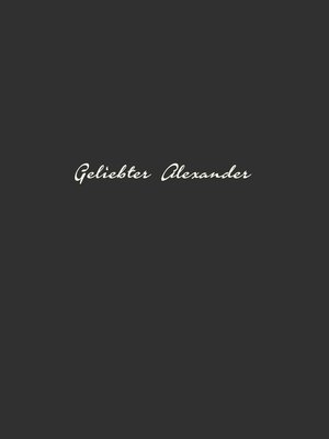cover image of Geliebter Alexander